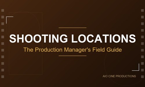 Best Shooting Locations in India: The Production Manager's Field Guide (2026)