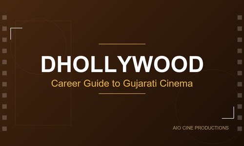 Gujarati Cinema Career Guide: How to Break Into Dhollywood in 2026