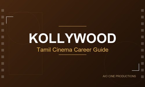 Chennai, Kollywood, and the Tamil Film Industry's Global Moment: A Career Guide (2026)