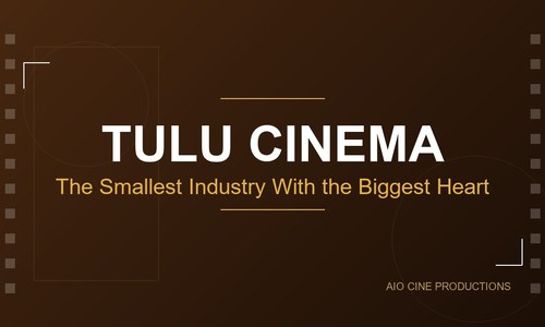 Tulu Cinema Career Guide: The Smallest Film Industry With the Biggest Heart (2026)